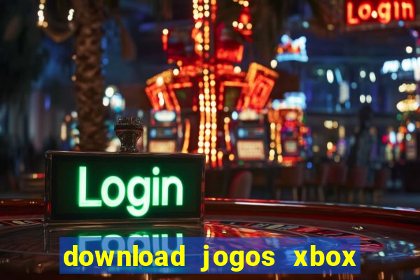 download jogos xbox 360 utorrent